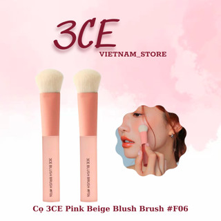 Cọ 3ce pink beige blush brush #f06