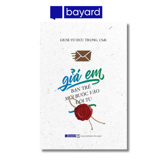 Sách - gửi em, bạn trẻ mới bước vào đời tu