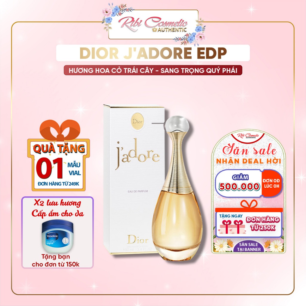 Nước Hoa Nữ Dior Jadore - Hương Thơm Hoa Cỏ Nhẹ Nhàng Dành Cho Mùa Xuân Hạ Thu Đông