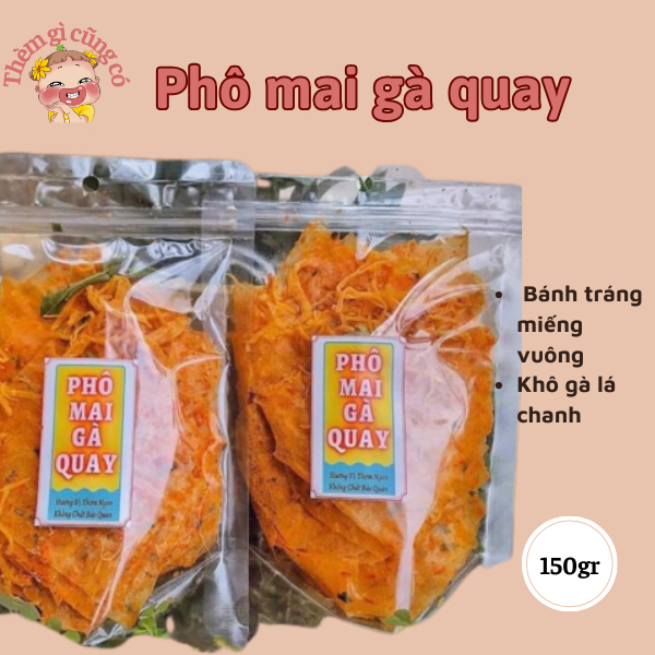 Bánh Tráng Phô mai gà quay tẩm vị - Thèm Gì Cũng Có