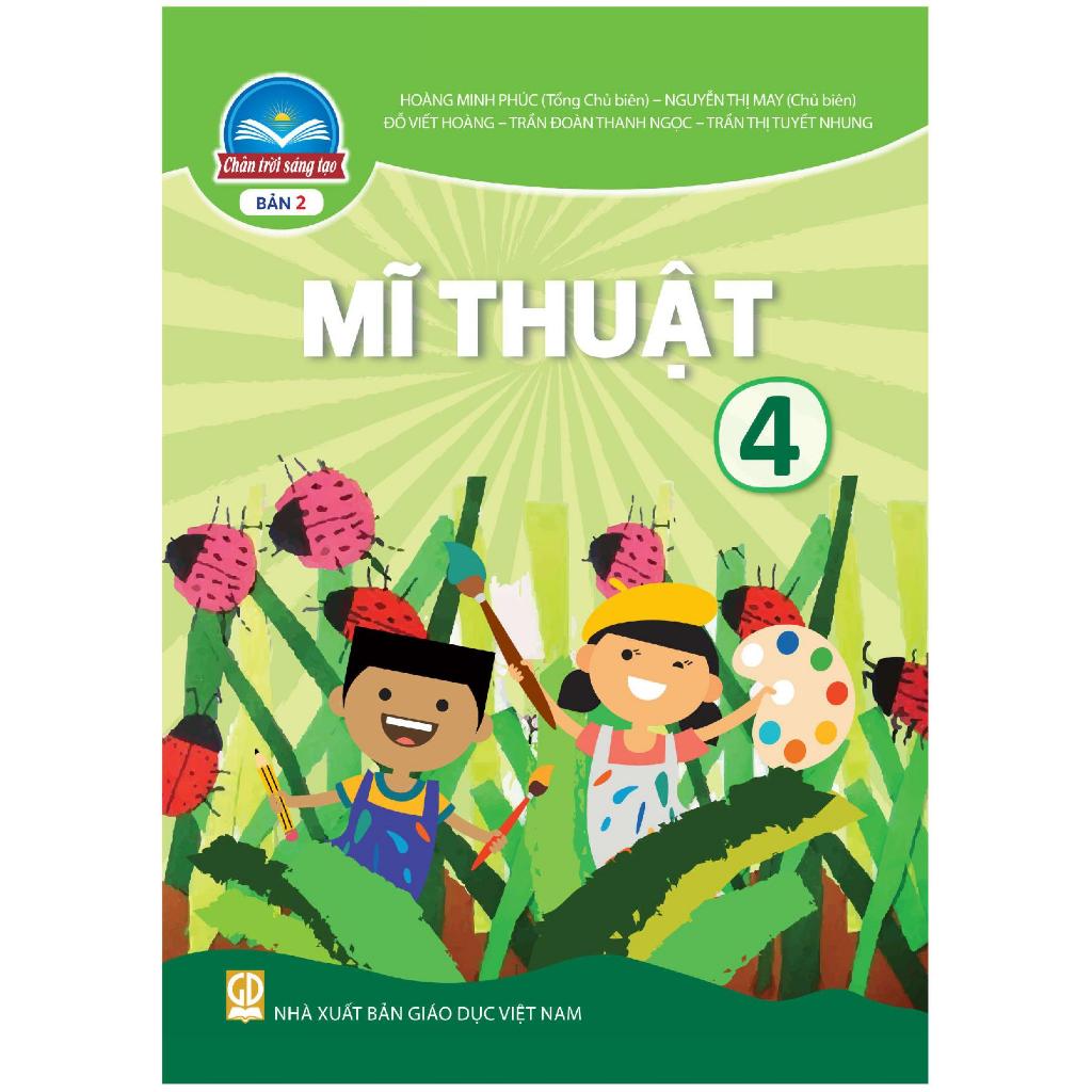 Sách học sinh – Mĩ thuật Lớp 4 - Bản 2 – Chân trời sáng tạo