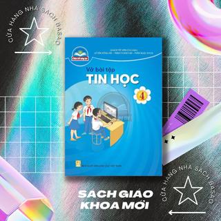 Vở bài tập Tin học Lớp 4 – Chân trời sáng tạo