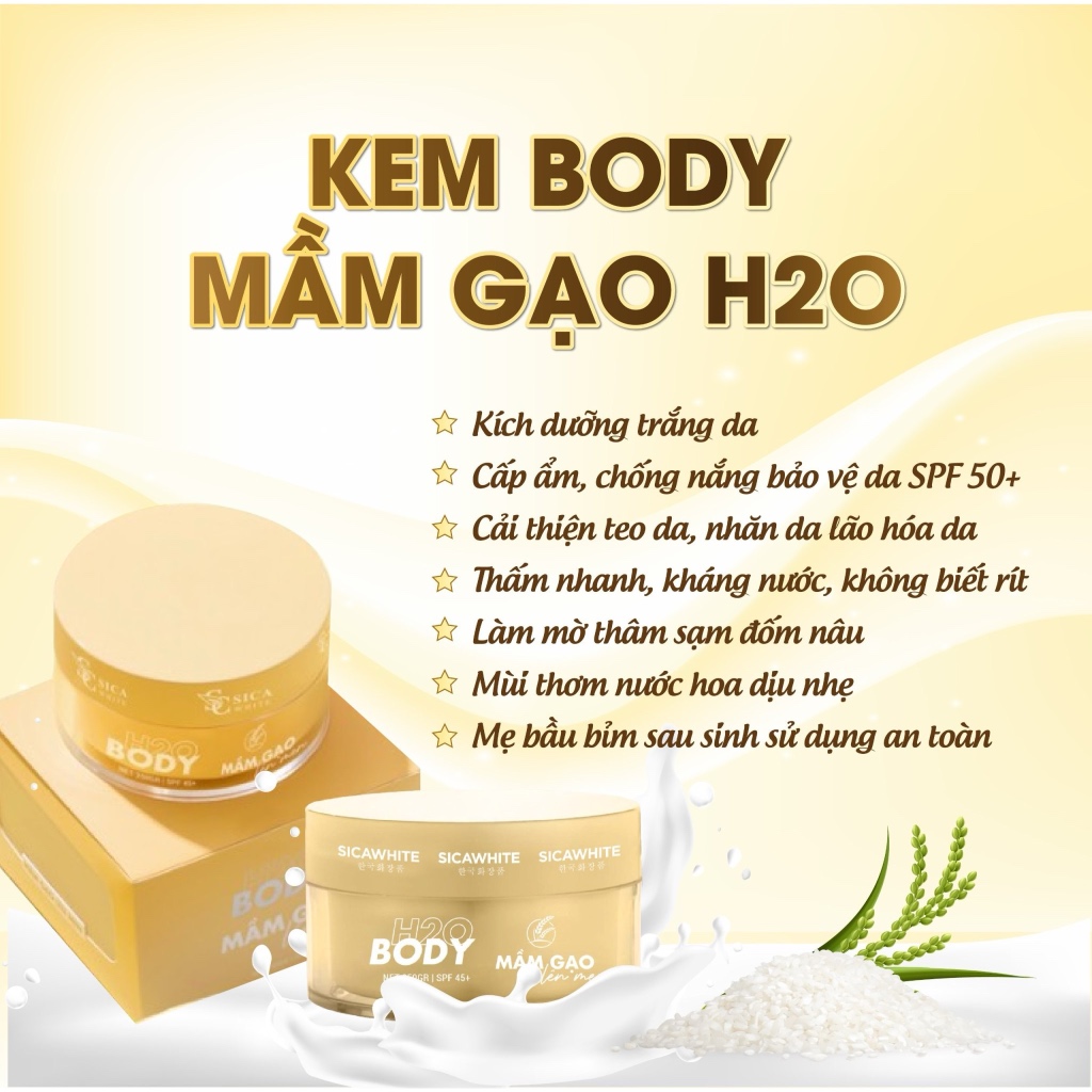 Kem body Sica White mầm gạo lên men 250G, trắng sáng da, mịn màng không cần ủ - Sica White