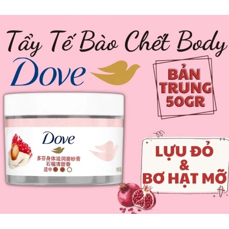 Tẩy tế bào chết Dove 50gr hương macca lựu đỏ bản Trung