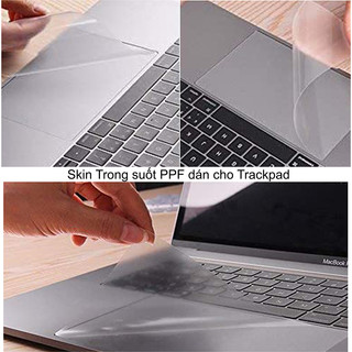 Miếng dán Decal trackpad mẫu PPF trong suốt bảo vệ , chống xước cho các dòng máy Dell , Asus , HP , MSI , Mac,...