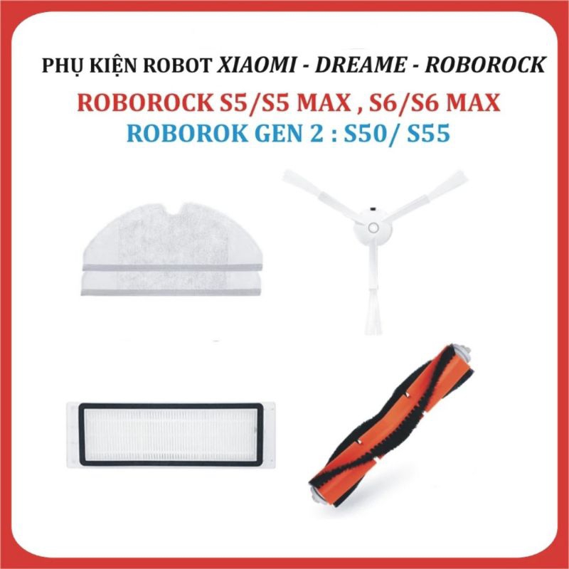 Phụ kiện Robot hút bụi Xiaomi Phụ kiện Robot Xiaomi Roborock Gen1, S5 Max, S6 Max, Roborock: S50, S51, S55, T6