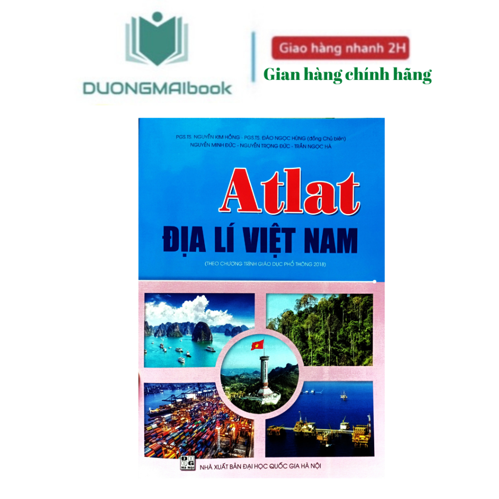 Sách- Atlat địa lí Việt Nam- Theo chương trình giáo dục phổ thông 2018