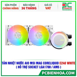 Tản nhiệt nước aio msi mag coreliquid e240 black/ white - hàng chính hãng 36t