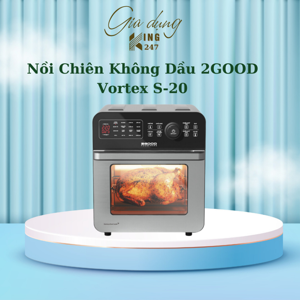 Nồi Chiên Không Dầu 2GOOD Vortex S-20, Dung Tích 14.5L - Bảo Hành Chính Hãng 12 Tháng