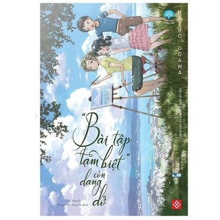 Sách - “Bài tập tạm biệt” còn dang dở - Haruo Ogawa