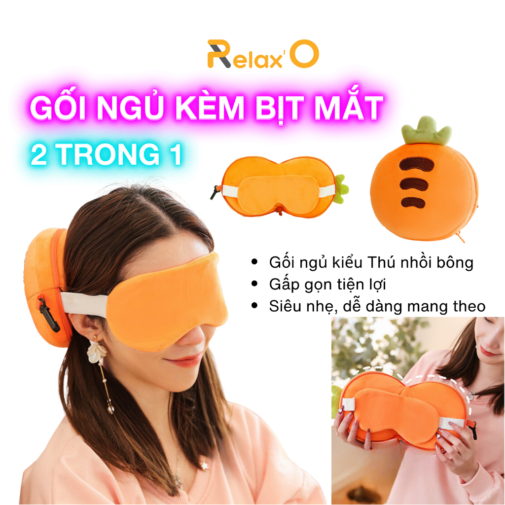 Gối ngủ kèm Bịt mắt 2 trong 1, Thú nhồi Bông đáng yêu Relax’ O, gối ngủ văn phòng, du lịch, siêu nhẹ