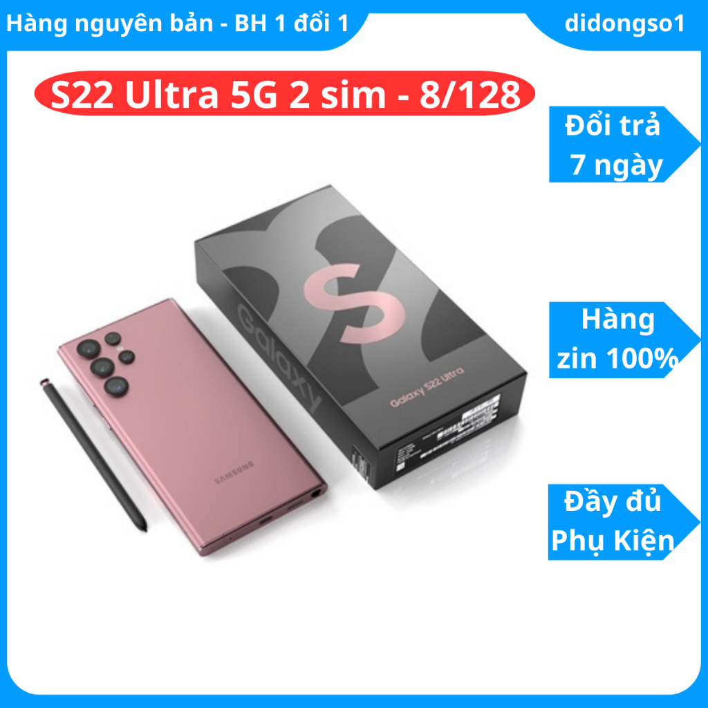 Điện thoại Samsung S22 Ultra 5G 2 sim 99% Fullbox 12Gb-128Gb Snapdragon 8 Gen 1 - Didongso1