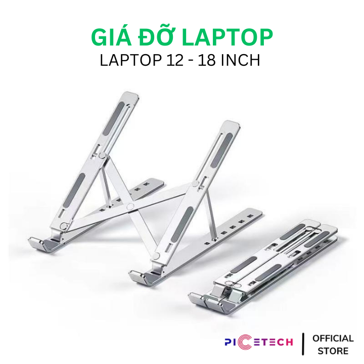 Giá đỡ Laptop,Máy Tính Macbook hợp kim nhôm hỗ trợ tản nhiệt điều chỉnh độ cao , chống mỏi cổ, dễ gấp gọn - PICETECHHN