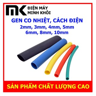 1 mét gen co nhiệt, cách điện đủ kích thước
