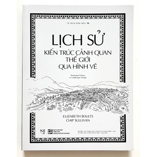 Sách - Lịch sử kiến trúc cảnh quan thế giới qua hình vẽ