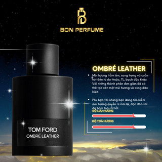 [Mã COSBAUH3 giảm 8% đơn 300K] Nước hoa Ombre Leather Tom Ford 10ml | BON PERFUME