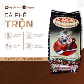 Cà phê trộn pha vợt, pha cà phê muối | gu cà phê truyền thống | khối lượng 500 gram | Nguyễn Mỹ