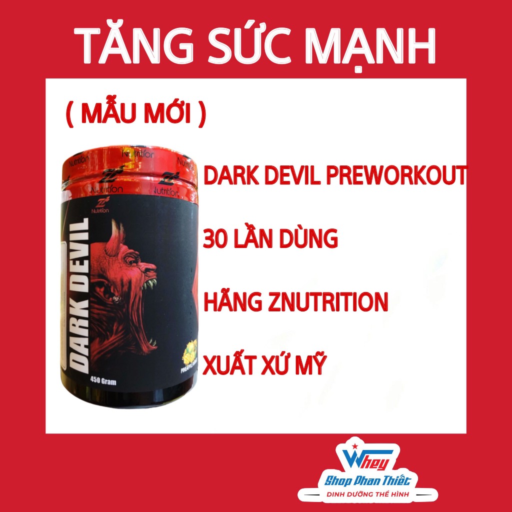 DARK DEVIL PRE WORKOUT ZNUTRITION - TĂNG SỨC MẠNH - 30SV- WSPT