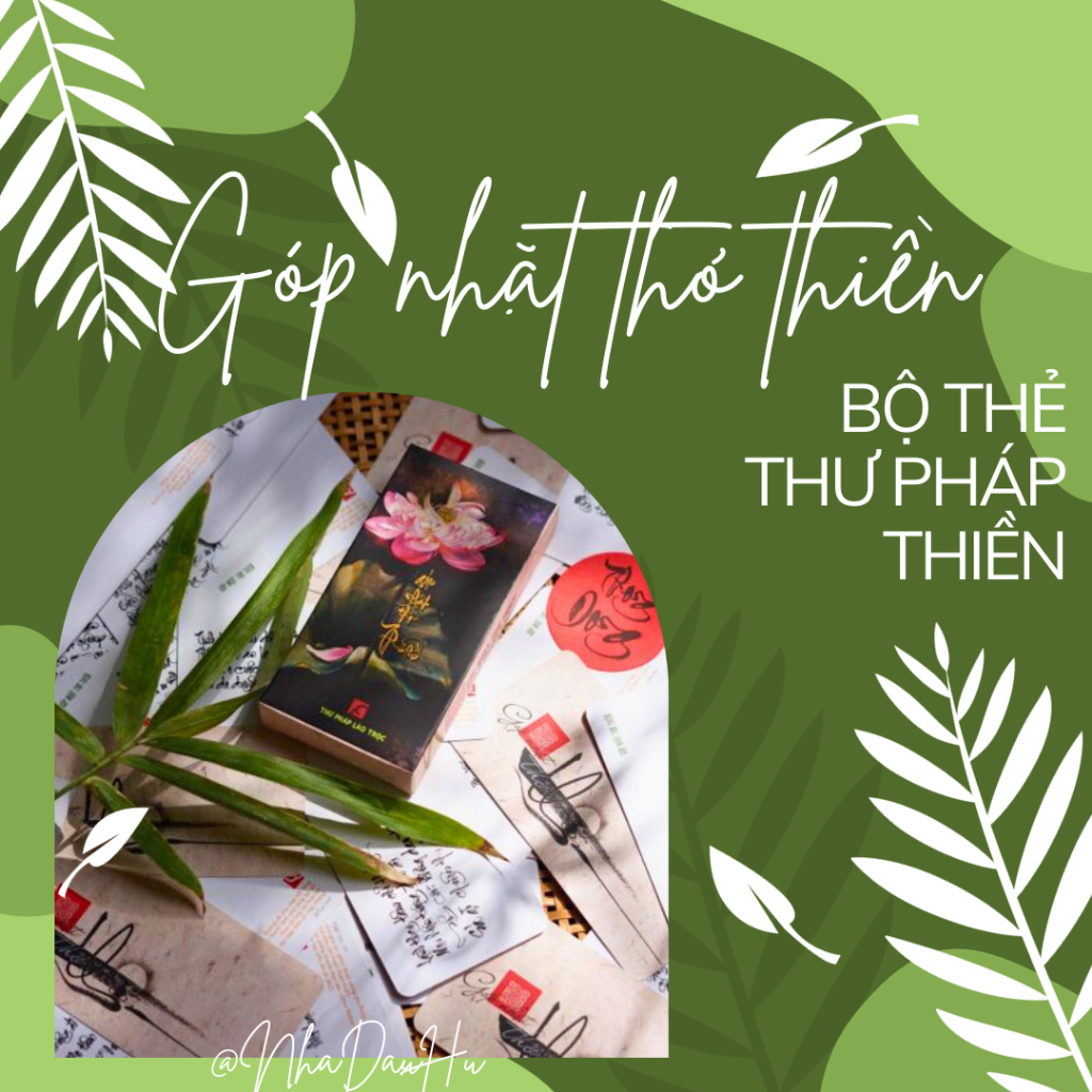 Bộ bài thư pháp GÓP NHẶT THƠ THIỀN | Bộ 55 thẻ |  7cm x 11cm | Lá duyên
