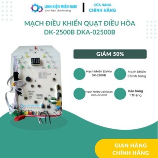 MẠCH ĐIỀU KHIỂN QUẠT ĐIỀU HÒA DAIKIO/DAIKIOSAN DK-2500B DKA-02500B