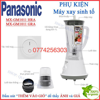 Máy xay sinh tố panasonic mx-gm1011 mx-sm1011
