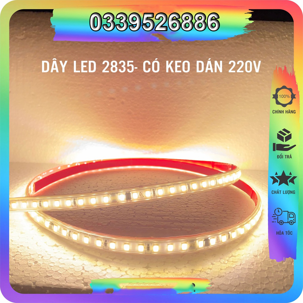 Dây đèn led 2835 - 220v - có keo dán - bán theo mét