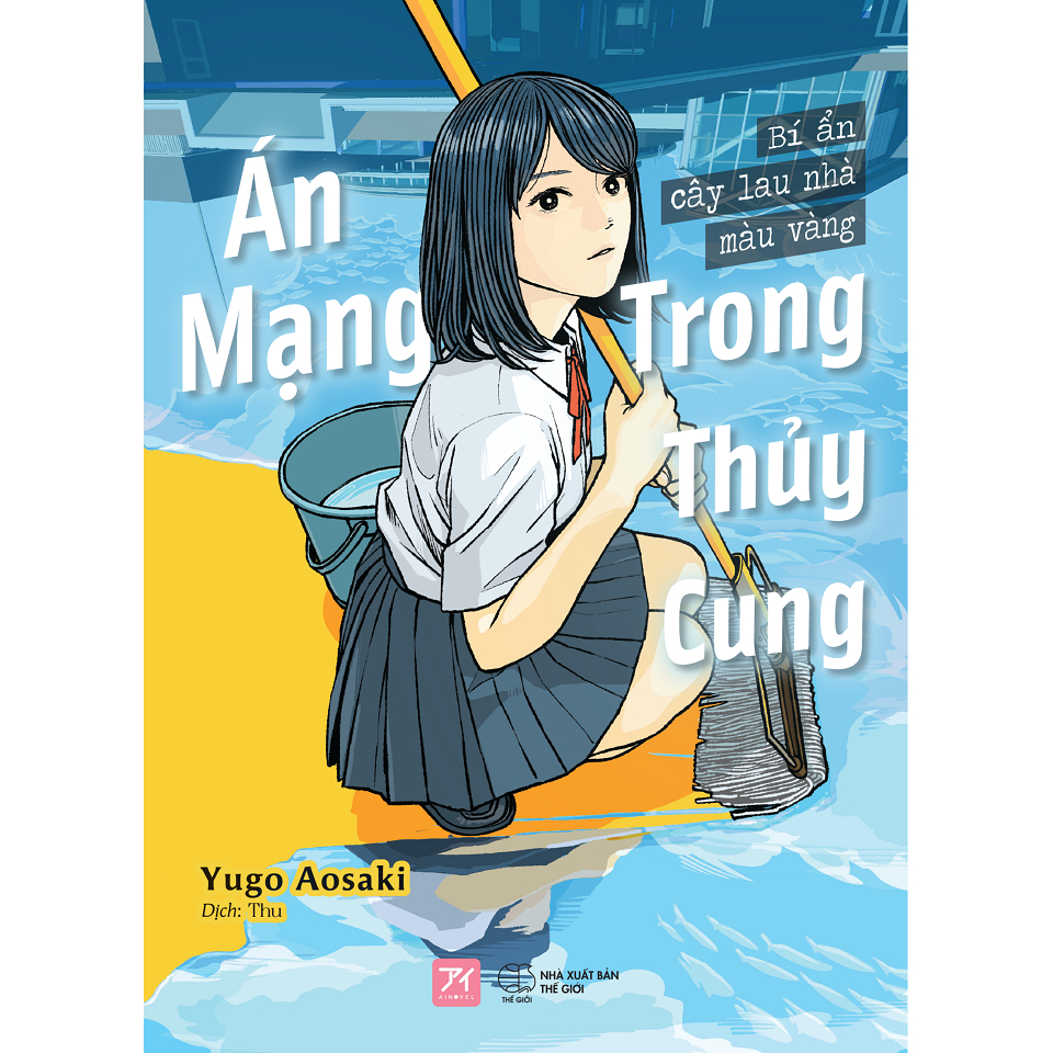 Sách AZ  - Án Mạng Trong Thủy Cung - Bí Ẩn Cây Lau Nhà Màu Vàng