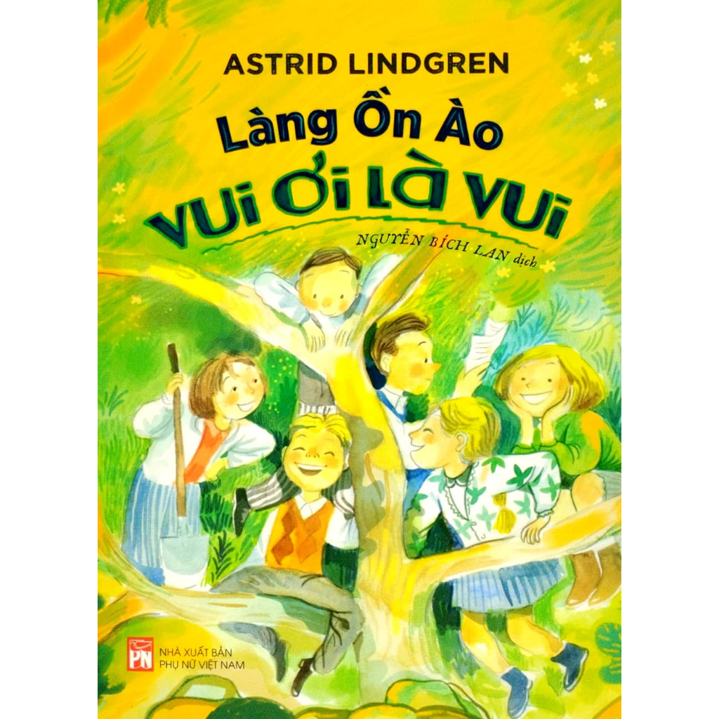 Sách - Làng Ồn Ào Vui Ơi Là Vui