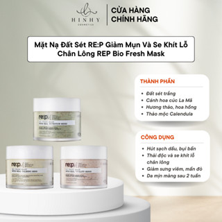 Mặt Nạ Đất Sét RE:P Giảm Mụn Và Se Khít Lỗ Chân Lông REP Bio Fresh Mask