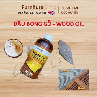 Dầu đánh bóng gỗ tự nhiên Wood Oil hãng Furniture Clinic Vương quốc Anh 250ml