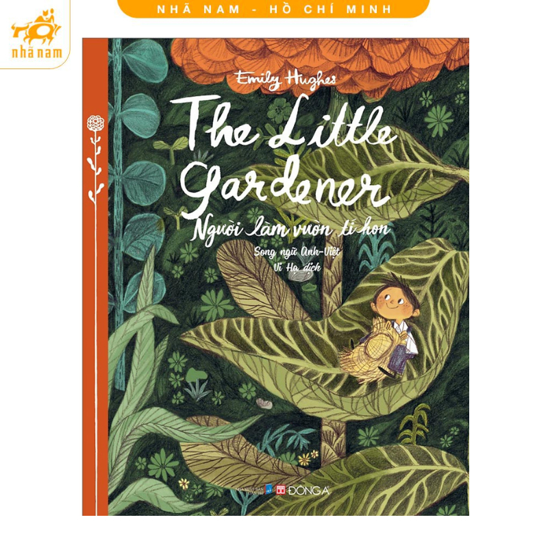 Sách - Người làm vườn tí hon (The Little Gardener) (Song ngữ Anh - Việt) (Đông A) (Nhã Nam HCM)