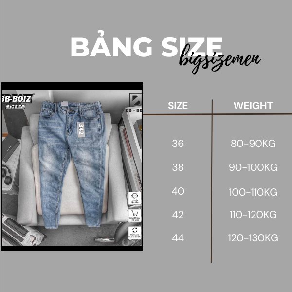 BIGSIZE - Quần Jean dài BB - Boiz nam size  80kg - 130kg - Mã 342/165 rách/341/343/183/453/144=244