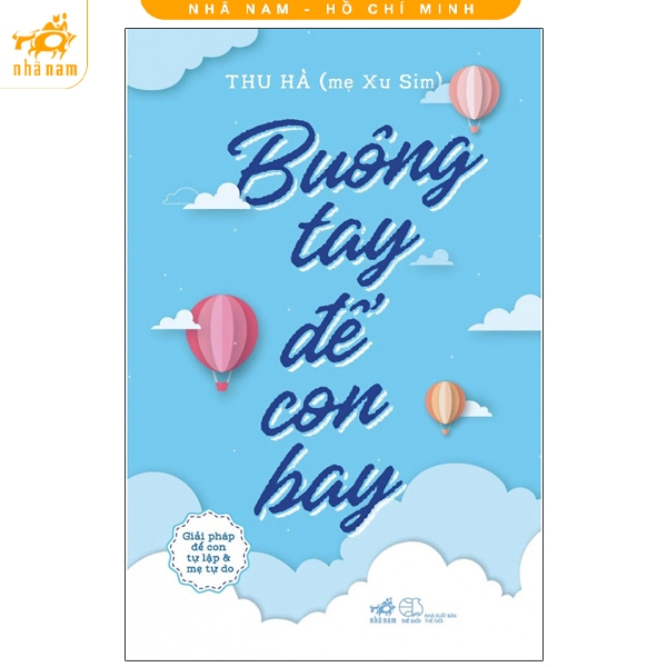 Sách - Buông tay để con bay (Nhã Nam HCM)