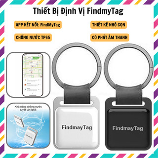 Thiết bị định vị GPS FindmyTag, định vị theo dõi, chống mất đồ hành lý như xe máy, người già, trẻ nhỏ, đồ đạc