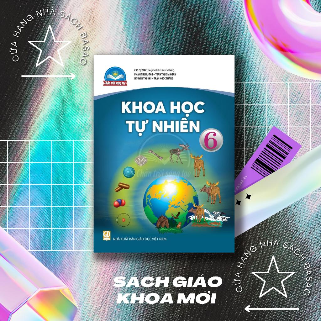 Sách học sinh – Khoa học tự nhiên Lớp 6 – Chân trời sáng tạo