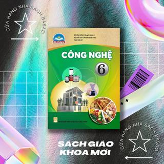 Sách học sinh – Công nghệ Lớp 6 – Chân trời sáng tạo