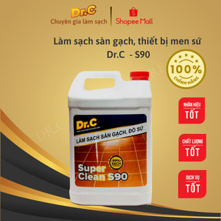 Làm sạch sàn gạch,thiết bị men sứ Dr.C  S90,Tẩy xi măng,Vôi vữa,vết bẩn lâu ngày, rêu mốc,Dr.CChính hãng,5 lít lít 5 lít