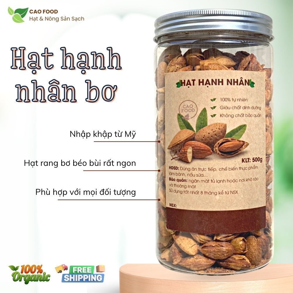 Hạt hạnh nhân rang bơ vỏ mỏng CAO Food nhập khẩu chính ngạch từ Mỹ, hạt siêu thơm giòn và dinh dưỡng