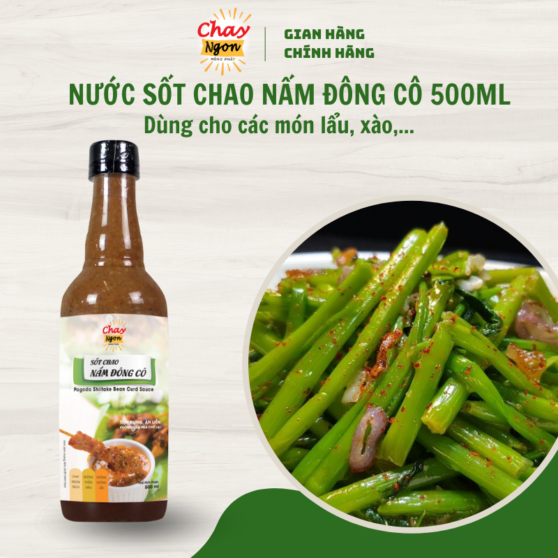 Sốt Chao Nấm Đông Cô CHAY NGON Chai 500ml