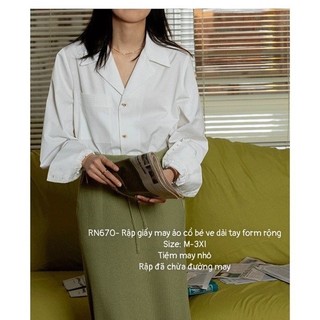 RN670_Rập giấy may áo cổ danton dài tay form rộng nữ