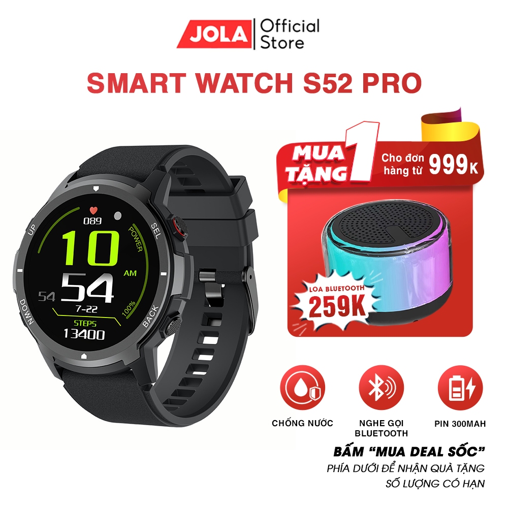 Đồng hồ thông minh Smart watch S52 Pro Jola nghe gọi lướt web, Đồng hồ thể thao đo nhịp tim, phân tích giấc ngủ