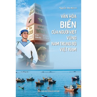 Sách Văn hóa biển của người Việt vùng Nam Trung Bộ Việt Nam