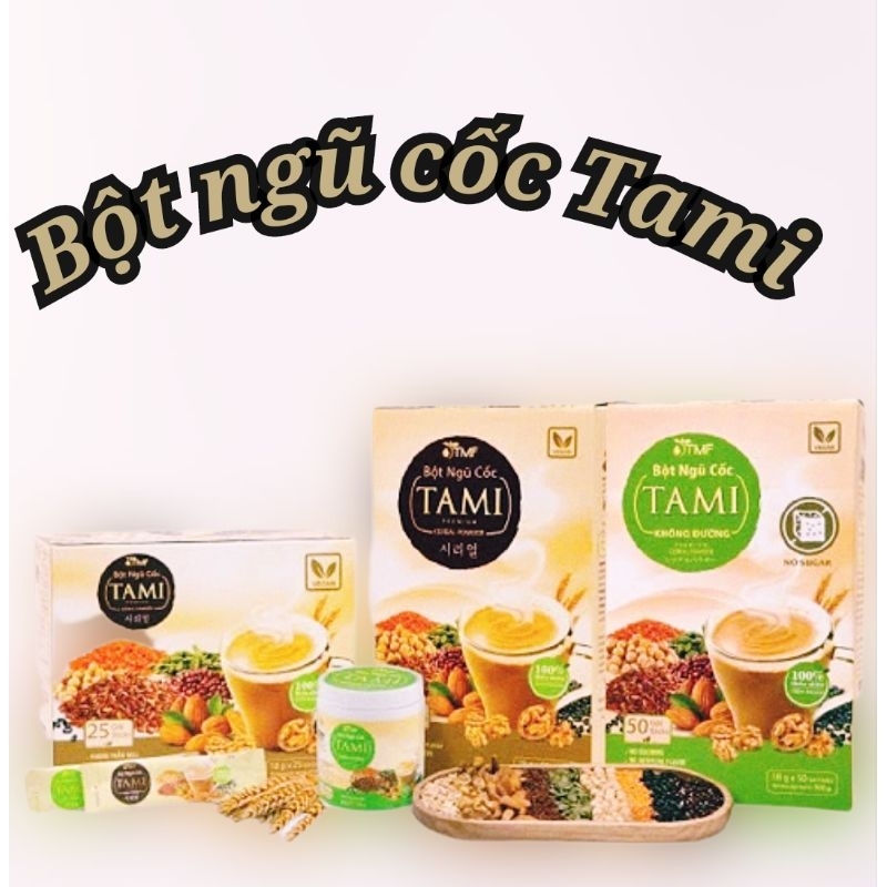 Bột ngũ cốc nảy mầm Tami bột ngũ cốc dinh dưỡng thuần chay ăn kiêng, lợi sữa, eatclean