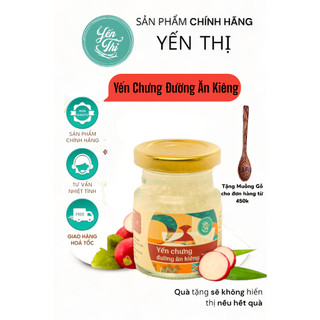 [Bộ Quà Tết] Yến Thị- Yến Chưng Đường Ăn Kiêng- Hũ Chưng Sẵn- 30% Yến- Hũ 70ml- Qùa Tặng