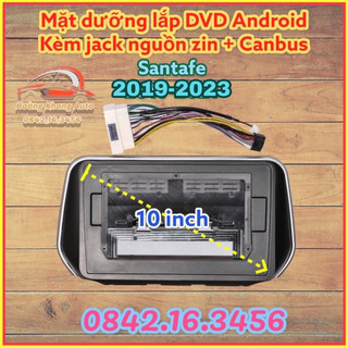 Mặt dưỡng SANTAFE 2019 - 2023, 10 INCH CÓ JACK NGUỒN ZIN