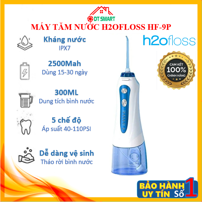 Máy tăm nước H2Ofloss cao cấp DT SMART HF-6P HF-9P HF-P11 hàng chính hãng, bảo hành 12 tháng, 30 ngày đổi mới