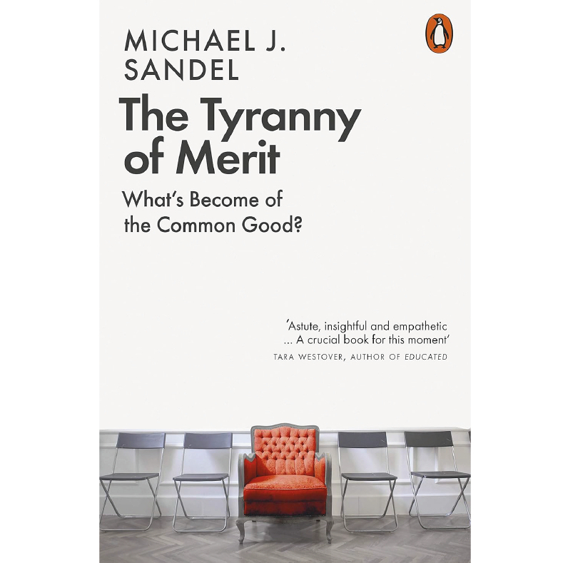 The Tyranny of Merit