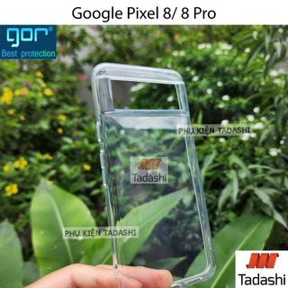 Ốp Lưng Dẻo Gor Google Pixel 8/ 8 Pro/ 8a, Pixel 7/ 7 Pro, Pixel 6/ 6a/ 6 Pro Trong Suốt, Có Gờ Bảo Vệ Camera - Hãng GOR