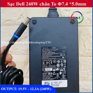 Sạc laptop dell alienware 19.5v - 12.3a - 240w chân 7.4x5.0mm precision 7510 7520 m6600 m6700 m6800 zin