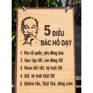 tranh bác hồ -  5 điều bác hồ dậy bằng gỗ hoặc tráng gương treo lớp học / văn phòng / quà tặng T101